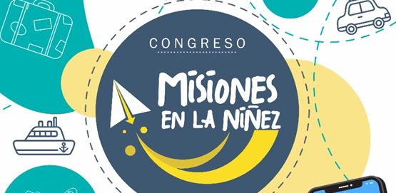 Congreso Nacional Manos Chiquitas "Misiones en la Niñez"